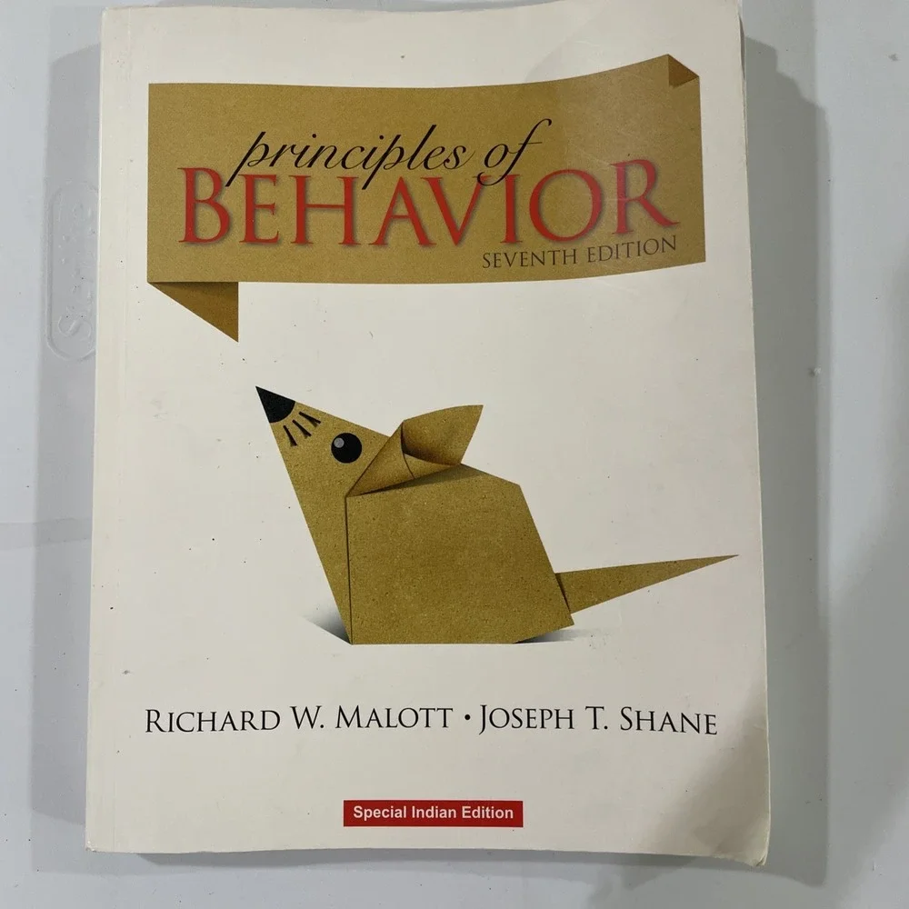 Principles of Behavior (7th Edition) Richard Malott, Joseph Shane,‎ Indian Ed.
